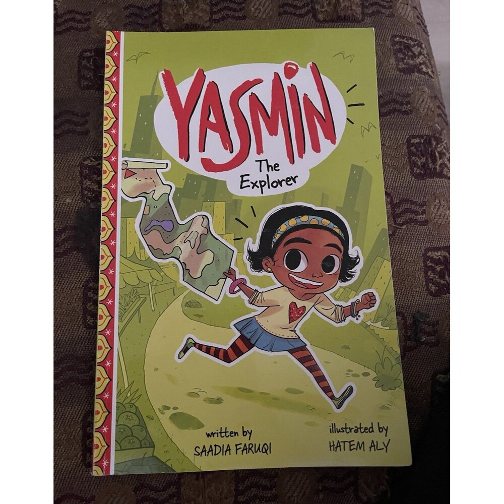 Saadia Faruqi Yasmin the Explorer (Yasmin Ser.) 2018 PB Capstone Illus. Aly